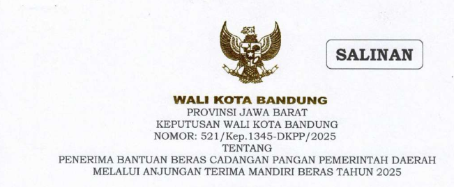 Cover Keputusan Wali Kota Bandung Nomor 521/Kep.1345-DKPP/2025 tentang Penerima Bantuan Beras Cadangan Pangan Pemerintah Daerah Melalui Anjungan Terima Mandiri Beras Tahun 2025