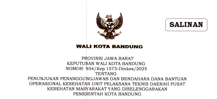 Cover Keputusan Wali Kota Bandung Nomor 954/Kep.1573-Dinkes/2025 tentang Penunjukan Penanggungjawab dan Bendahara Dana Bantuan Operasional Kesehatan Unit Pelaksana Teknis Daerah Pusat Kesehatan Masyarakat yang Diselenggarakan Pemerintah Kota Bandung