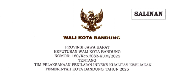 Cover Keputusan Wali Kota Bandung Nomor 180/Kep.2082-KUM/2025 tentang Tim Pelaksanaan Penilaian Indeks Kualitas Kebijakan Pemerintah Kota Bandung Tahun 2025