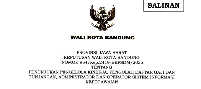 Cover Keputusan Wali Kota Bandung Nomor 954/Kep.2419-BKPSDM/2025 tentang Penunjukan Pengelola Kinerja, Pengolah Daftar Gaji dan Tunjangan, Administrator dan Operator Sistem Informasi Kepegawaian