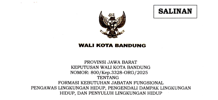 Cover Keputusan Wali Kota Bandung Nomor 800/Kep.3328-ORG/2025 tentang Formasi Kebutuhan Jabatan Fungsional Pengawas Lingkungan Hidup, Pengendali Dampak Lingkungan Hidup dan Penyuluh Lingkungan Hidup