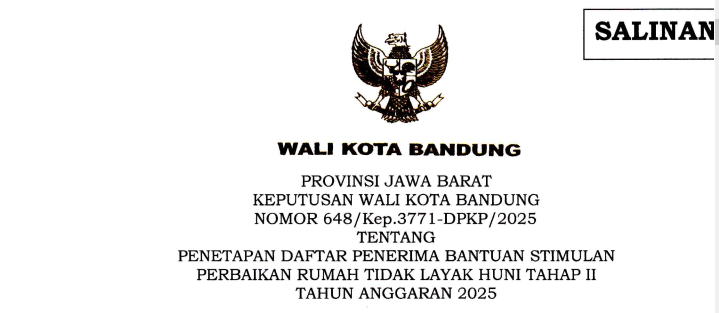 Cover Keputusan Wali Kota Bandung Nomor 648/Kep.3771-DPKP/2025 tentang Penetapan Daftar Penerima Bantuan Stimulan Perbaikan Rumah Tidak Layak Huni Tahap II Tahun Anggaran 2025