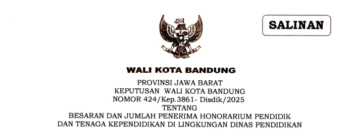 Cover Keputusan Wali Kota Bandung Nomor 424/Kep.3861-Disdik/2025 tentang Besaran dan Jumlah Penerima Honorarium Pendidik dan Tenaga Kependidikan di Lingkungan Dinas Pendidikan