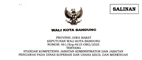 Cover Keputusan Wali Kota Bandung Nomor 061/Kep.4615-ORG/2025 tentang Standar Kompetensi Jabatan Administrator dan Jabatan Pengawas Pada Dinas Koperasi dan Usaha Kecil dan Menengah