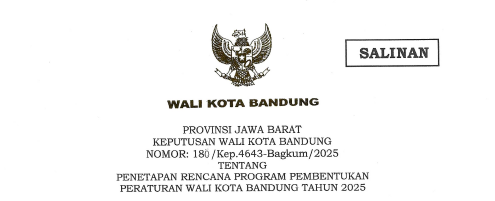Cover Keputusan Wali Kota Bandung Nomor 180/Kep.4643-Bagkum/2025 tentang Penetapan Rencana Program Pembentukan Peraturan Wali Kota Bandung Tahun 2025