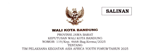 Cover Keputusan Wali Kota Bandung Nomor 119/Kep.4668-Bag.Kerma/2025 tentang Tim Pelaksana Kegiatan Asia Africa Youth Forum Tahun 2025