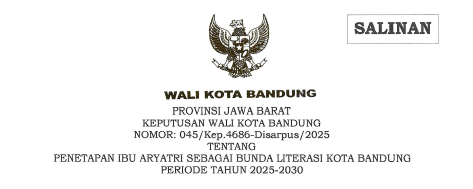 Cover Keputusan Wali Kota Bandung Nomor 045/Kep.4686-Disarpus/2025 tentang Penetapan Ibu Aryatri Sebagai Bunda Paud Literasi Kota Bandung Periode Tahun 2025-2030