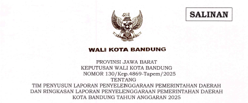 Cover Keputusan Wali Kota Bandung Nomor 130/Kep.4869-Tapem/2025 tentang Tim Penyusun Laporan Penyelenggaraan Pemerintahan Daerah Kota Bandung Tahun Anggaran 2025