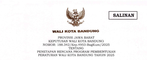 Cover Keputusan Wali Kota Bandung Nomor 188.342/Kep.4953-BagKum/2025 tentang Penetapan Rencana Program Pembentukan Peraturan Wali Kota Bandung Tahun 2025