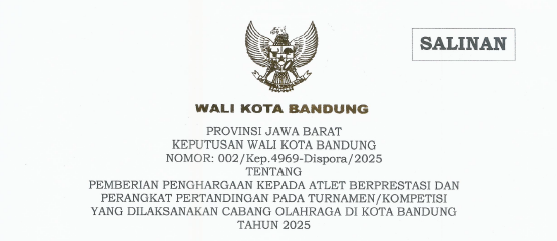 Cover Keputusan Wali Kota Bandung Nomor 002/Kep.4969-Dispora/2025 tentang Pemberian Penghargaan Kepada Atlet Berprestasi dan Perangkat Pertandingan Pada Turnamen/Kompetisi yang Dilaksanakan Cabang Olahraga di Kota Bandung Tahun 2025