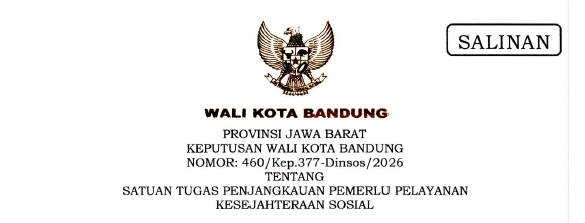 Cover Keputusan Wali Kota Bandung Nomor 460/Kep.377-Dinsos/2026 Tentang Satuan Tugas Penjangkauan Pemerlu Pelayanan Kesejahteraan Sosial