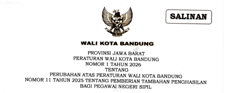 Cover Peraturan Wali Kota Bandung Nomor 1 Tahun 2026 Tentang Perubahan Atas Peraturan Wali Kota Bandung Nomor 11 Tahun 2025 Tentang Pemberian Tambahan Penghasilan Bagi Pegawai Negeri Sipil