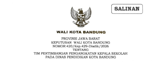 Cover Keputusan Wali Kota Bandung Nomor 420/Kep.429-Disdik/2026 Tentang Tim Pertimbangan Pengangkatan Kepala Sekolah Pada Dinas Pendidikan Kota Bandung