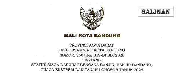 Cover Keputusan Wali Kota Bandung Nomor 360/Kep.019-BPBD/2026 Tentang Status Siaga Darurat Bencana Banjir, Banjir Bandang, Cuaca Ekstrem dan Tanah Longsor Tahun 2026