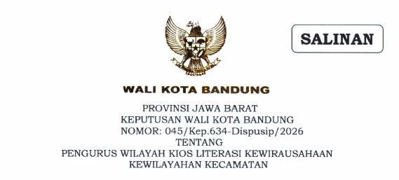Cover Keputusan Wali Kota Bandung Nomor 045/Kep.634-Dispusip/2026 Tentang Pengurus Wilayah Kios Literasi Kewirausahaan Kewilayahan Kecamatan