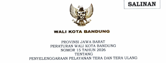 Cover Peraturan Wali Kota Bandung Nomor 15 Tahun 2026 Tentang Penyelenggaraan Pelayanan Tera dan Tera Ulang