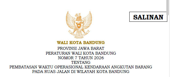 Cover Peraturan Wali Kota Bandung Nomor 7 Tahun 2026 Tentang Pembatasan Waktu Operasional Kendaraan Angkutan Barang Pada Ruas Jalan di Wilayah Kota Bandung