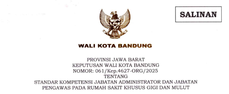 Cover Keputusan Wali Kota Bandung Nomor 061/Kep.4627-ORG/2025 Tentang Standar Kompetensi Jabatan Administrator dan Jabatan Pengawas Pada Rumah Sakit Khusus Gigi dan Mulut