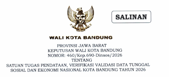 Cover Keputusan Wali Kota Bandung Nomor 460/Kep.690-Dinsos/2026 Tentang Satuan Tugas Pendataan, Verifikasi Validasi Data Tunggal Sosial dan Ekonomi Nasional Kota Bandung Tahun 2026