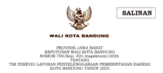 Cover Keputusan Wali Kota Bandung Nomor 700/Kep.401-Inspektorat/2026 Tentang Tim Pereviu Laporan Penyelenggaraan Pemerintahan Daerah Kota Bandung Tahun 2025
