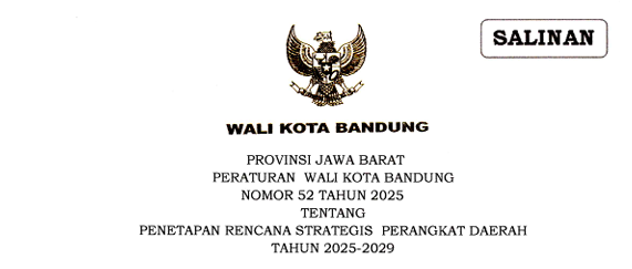 Cover Peraturan Wali Kota Bandung Nomor 52 Tahun 2025 Tentang Penetapan Rencana Strategis Perangkat Daerah Tahun 2025-2029