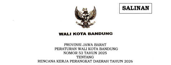 Cover Peraturan Wali Kota Bandung Nomor 53 Tahun 2025 Tentang Rencana Kerja Perangkat Daerah Tahun 2026
