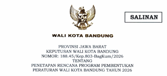 Cover Keputusan Wali Kota Bandung Nomor 188.45/Kep.803-BagKum/2026 Tahun 2026 Tentang Penetapan Rencana Program Pembentukan Peraturan Wali Kota Bandung Tahun 2026