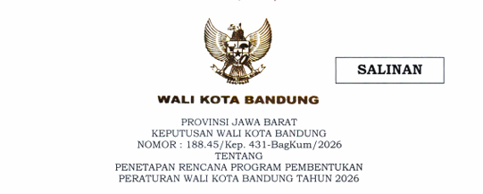 Cover Keputusan Wali Kota Bandung Nomor 188.45/Kep.431-BagKum/2026 Tahun 2026 Tentang Penetapan Rencana Program Pembentukan Peraturan Wali Kota Bandung Tahun 2026