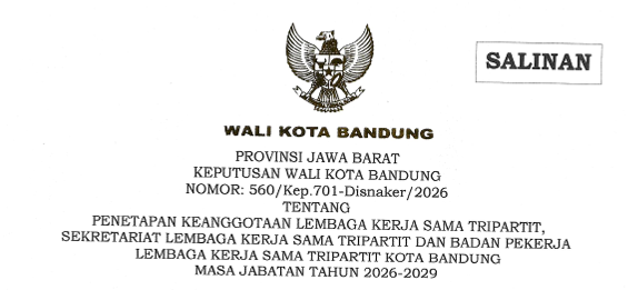 Cover Keputusan Wali Kota Bandung Nomor 560/Kep.701-Disnaker/2026 Tahun 2026 Tentang Penetapan Keanggotaan Lembaga Kerja Sama Tripartit Sekretariat Lembaga Kerja Sama Tripartit Kota Bandung Masa Jabatan Tahun 2026-2029