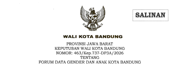 Cover Keputusan Wali Kota Bandung Nomor 463/Kep.737-DP3A/2026 Tahun 2026 Tentang Forum Data Gender dan Anak Kota Bandung