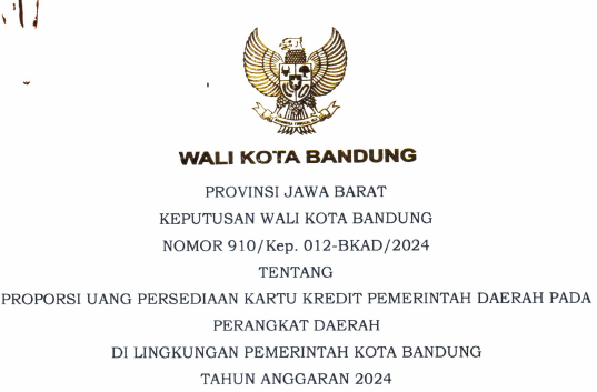 Cover Keputusan Wali Kota Bandung Nomor 910/Kep.012-BKAD/2024 Tahun 2024 Tentang Proporsi Uang Persediaan Kartu Kredit Pemerintah Daerah Pada Perangkat Daerah Di Lingkungan Pemerintah Kota Bandung Tahun Anggaran 2024