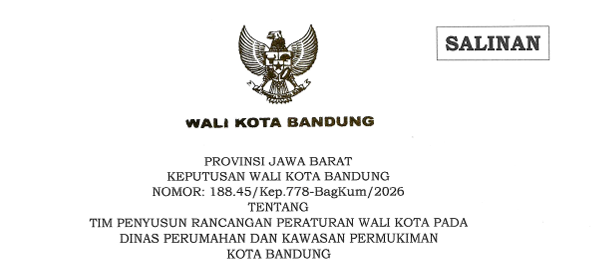 Cover Keputusan Wali Kota Bandung Nomor 188.45/Kep.778-BagKum/2026 Tahun 2026 Tentang Tim Penyusunan Rancangan Peraturan Wali Kota Pada Dinas Perumahan Dan Kawasan Permukiman Kota Bandung