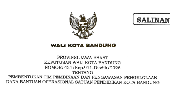Cover Keputusan Wali Kota Bandung Nomor 421/Kep.911-Disdik/2026 Tahun 2026 Tentang Pembentukan Tim Pembinaan Dan Pengawasan Pengelolaan Dana Bantuan Operasional Satuan Pendidikan Kota Bandung