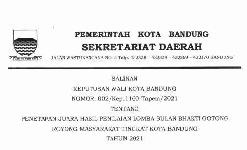 Cover Keputusan Wali Kota Bandung Nomor 002/Kep.1160-Tapem/2021 Tahun 2021 Tentang Penetapan Hasil Juara Penilaian Lomba Bulan Bhakti Gotong Royong Masyarakat Tingkat Kota Bandung Tahun 2021