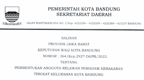 Cover Keputusan Wali Kota Bandung Nomor 364/Kep.2927-DKPB/2022 Tahun 2022 Tentang Pembentukan Anggota Relawan Pemadam Kebakaran Tingkat Kelurahan Kota Bandung