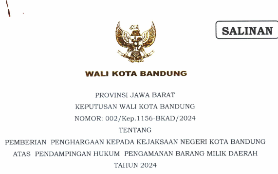 Cover Keputusan Wali Kota Bandung Nomor 002/Kep.1156-BKAD/2024 Tahun 2024 Tentang Pemberian Penghargaan Kepada Kejaksaan Negeri Kota Bandung Atas Pendampingan Hukum Pengamanan Barang Milik Daerah Tahun 2024
