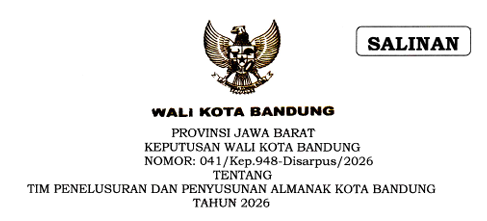 Cover Keputusan Wali Kota Bandung Nomor 041/Kep.948-Disarpus/2026 Tahun 2026 Tentang Tim Penelusuran Dan Penyusunan Almanak Kota Bandung Tahun 2026