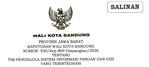 Cover Keputusan Wali Kota Bandung Nomor 520/Kep.869-Dispangtan/2026 Tahun 2026 Tentang Tim Pengelola Sistem Informasi Pangan Dan Gizi Yang Terintegrasi