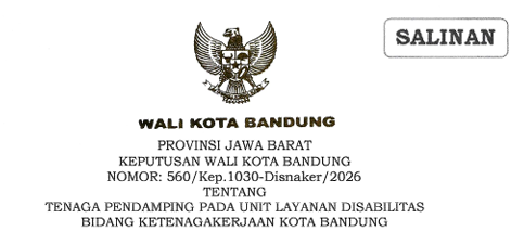 Cover Keputusan Wali Kota Bandung Nomor 560/Kep.1030-Disnaker/2026 Tahun 2026 Tentang Tenaga Pendamping Pada Unit Layanan Disabilitas Bidang Ketenagakerjaan Kota Bandung