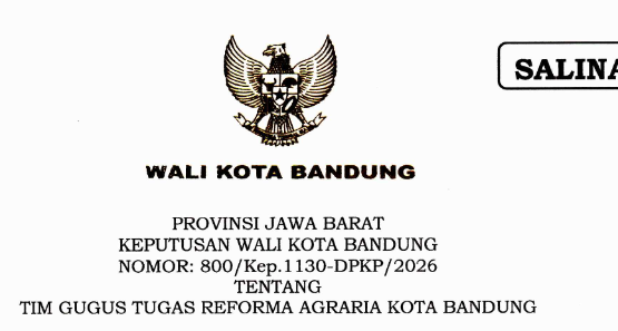 Cover Keputusan Wali Kota Bandung Nomor 800/Kep.1130-DPKP/2026 Tahun 2026 Tentang Tim Gugus Tugas Reforma Agraria Kota Bandung
