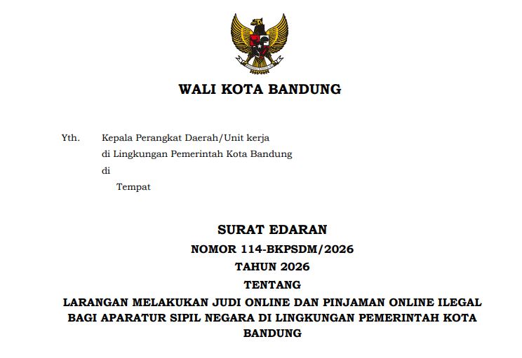 Cover Surat Edaran Wali Kota Bandung Nomor 114-BKPSDM/2026 Tahun 2026 Tentang Larangan Melakukan Judi Online Dan Pinjaman Online Ilegal Bagi Aparatur Sipil Negara Di Lingkungan Pemerintah Kota Bandung