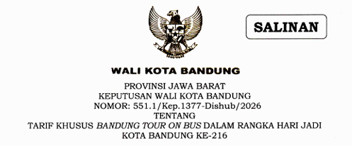 Cover Keputusan Wali Kota Bandung Nomor 551.1/Kep.1377-Dishub/2026 Tahun 2026 Tentang Tarif Khusus Bandung Tour On Bus Dalam Rangka Hari Jadi Kota Bandung Ke-216