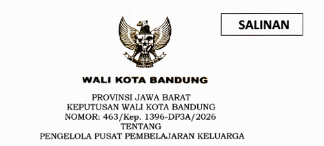 Cover Keputusan Wali Kota Bandung Nomor 463/Kep.1396-DP3A/2026 Tahun 2026 Tentang Pengelola Pusat Pembelajaran Keluarga