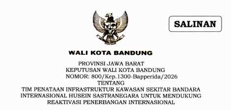 Cover Keputusan Wali Kota Bandung Nomor 800/Kep.1300-Bapperida/2026 Tahun 2026 Tentang Tim Penataan Infrastruktur Kawasan Sekitar Bandara Internasional Husein Sastranegara Untuk Mendukung Reaktivasi Penerbangan Internasional