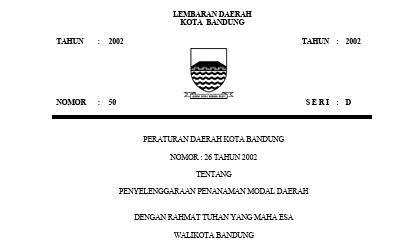 Cover Peraturan Daerah Kota Bandung Nomor 26 Tahun 2002 tentang Penyelenggaraan Penanaman Modal Daerah