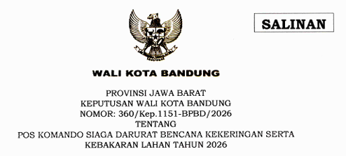 Cover Keputusan Wali Kota Bandung Nomor 360/Kep.1151-BPBD/2026 Tahun 2026 Tentang Pos Komando Siaga Darurat Bencana Kekeringan Serta Kebakaran Lahan Tahun 2026