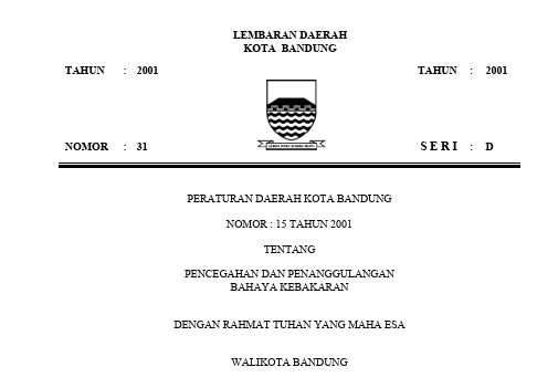 Cover Peraturan Daerah Kota Bandung Nomor 15 Tahun 2001 tentang Pencegahan dan Penanggulangan Bahaya Kebakaran
