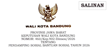 Cover Keputusan Wali Kota Bandung Nomor 460/Kep.902-Dinsos/2026 Tahun 2026 Tentang Pendamping Sosial Bantuan Sosial Tahun 2026