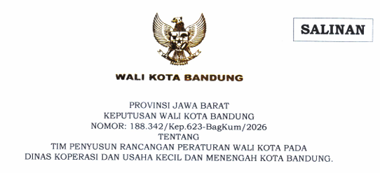 Cover Keputusan Wali Kota Bandung Nomor 188.342/Kep.623-BagKum/2026 Tahun 2026 Tentang Tim Penyusun Rancangan Peraturan Wali Kota Pada Dinas Koperasi Dan Usaha Kecil Dan Menengah Kota Bandung